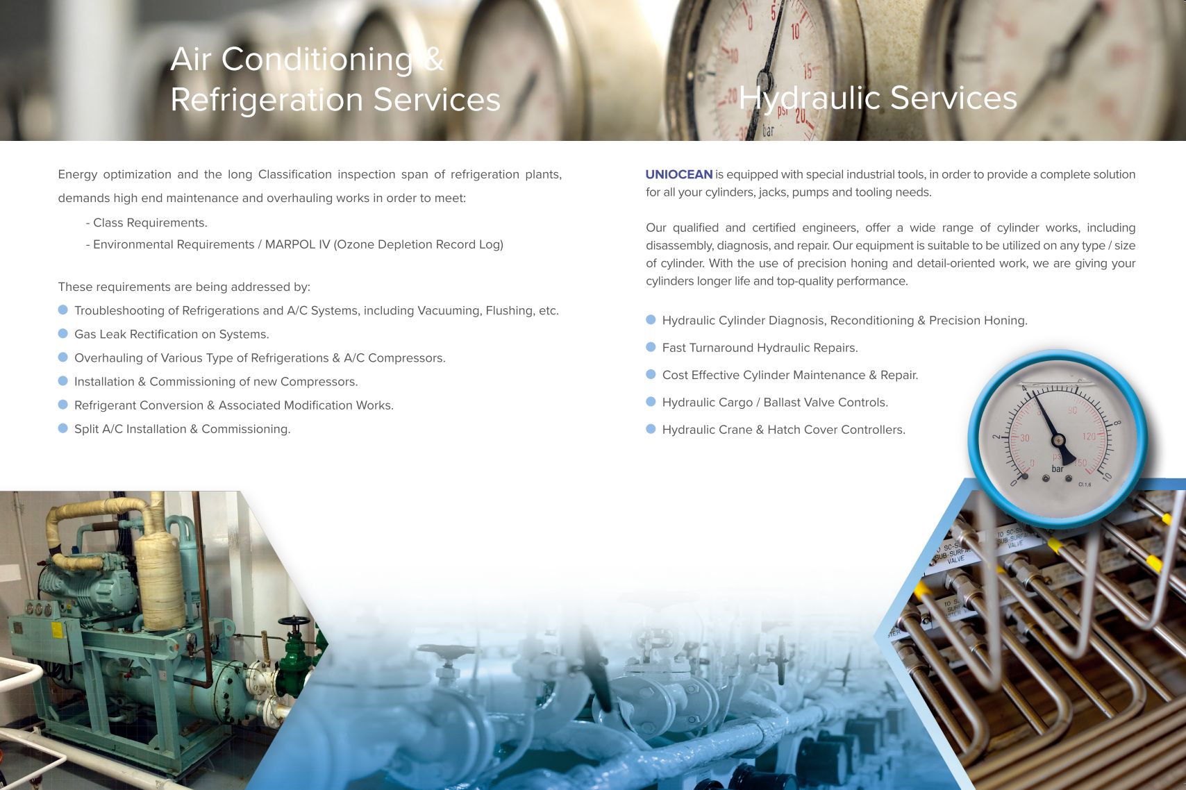 Air Conditioning & Refrigeration Services
Hydraulic Services