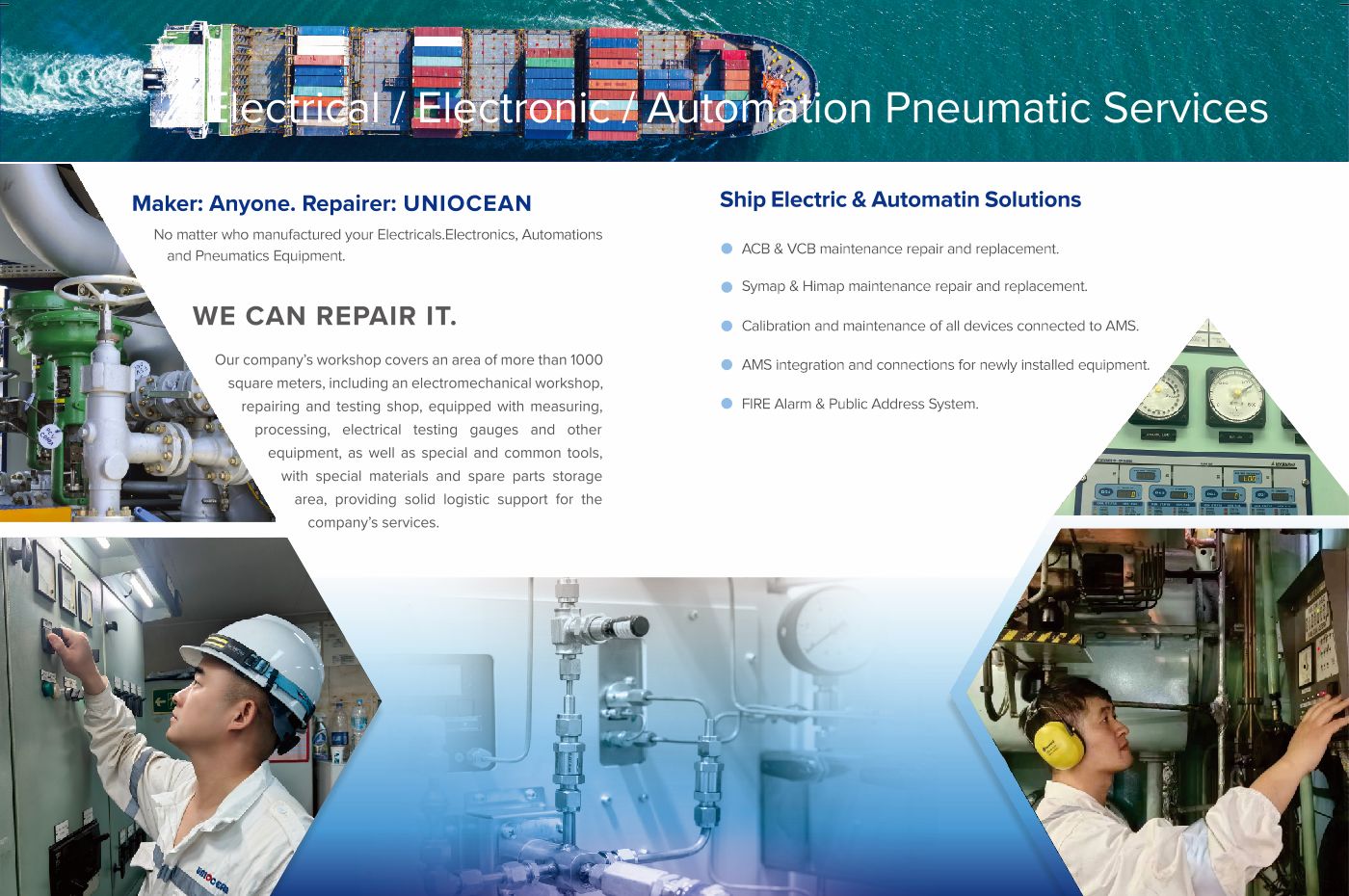 Maker:Anyone.Repairer:UNIOCEAN
Ship Electric & Automatin Solutions